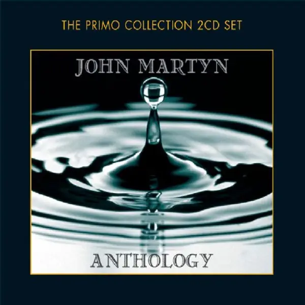 John Martyn - John Martyn Anthology (2xCD, Album, Compilation, O-c) - NM/NM - Classical33.co.uk