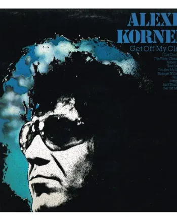 Alexis Korner - Get Off Of My Cloud - All City Records