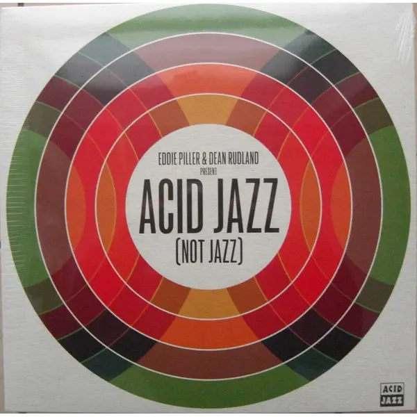 Eddie Piller & Dean Rudland - Acid Jazz (Not Jazz) - All City Records