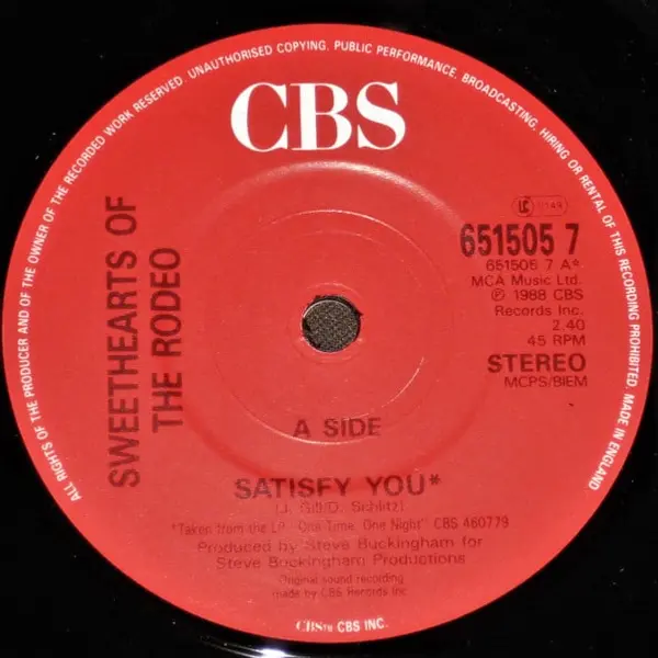Sweethearts Of The Rodeo - Satisfy You 7 Inch Vinyl Single (7 Inch Record) - VG+/VG+ - Classical33.co.uk