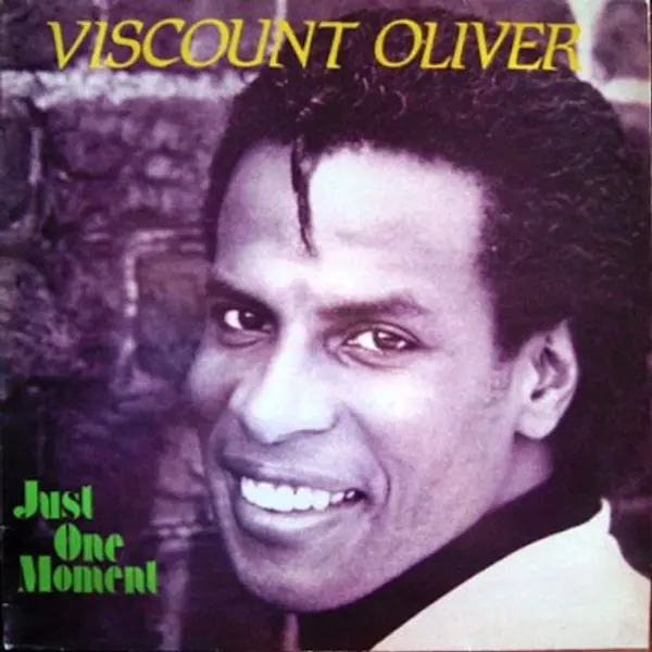 Viscount Oliver - Just One Moment - All City Records