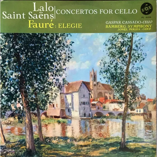 Lalo / Saint-Saëns / Fauré - Gaspar Cassado, Bamberg Symphony, Jonel Perlea - Concertos For Cello / Elegie Vinyl LP (LP Record, Mono) - VG+/VG+ - Classical33.co.uk