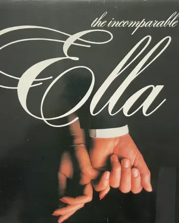 Ella Fitzgerald – The Incomparable Ella | VinylSelector.com
