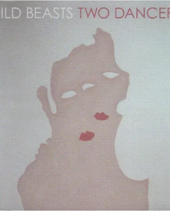 Wild Beasts - Two Dancers (CD, Album) - NM/NM - Classical33.co.uk