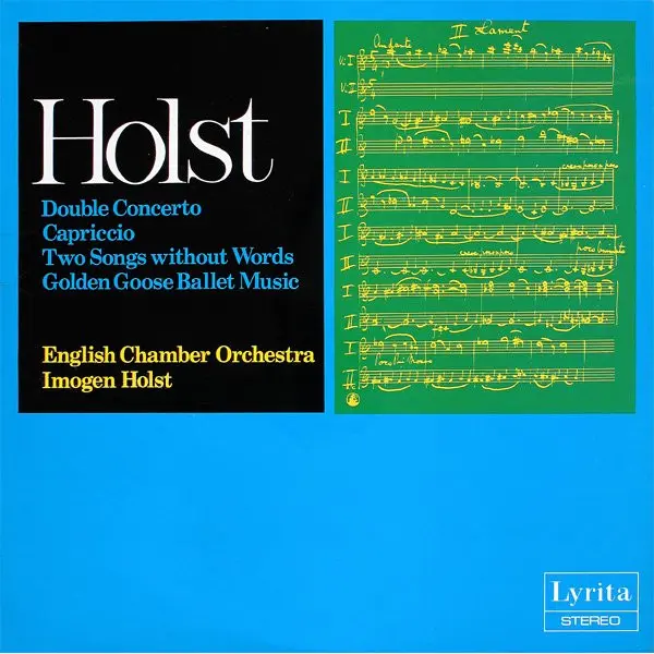 Holst, English Chamber Orchestra, Imogen Holst - Double Concerto / Capriccio / Two Songs Without Words / Golden Goose Ballet Music Vinyl LP (LP Record, Album) - NM/VG+ - Classical33.co.uk