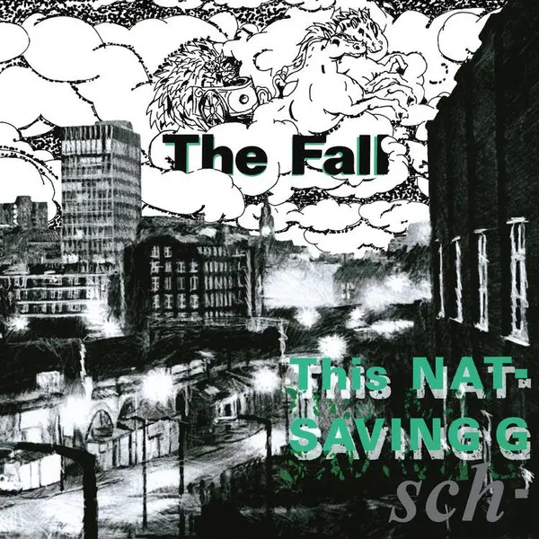 Fall, The - This Nation's Saving Grace - All City Records