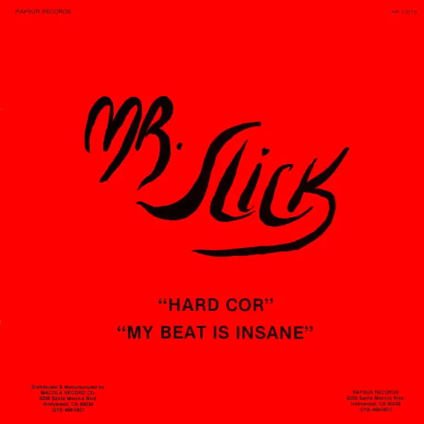 Mr. Slick - Hard Cor - All City Records
