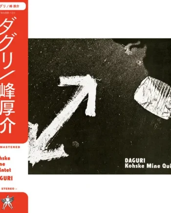 KOHSKE MINE QUINTET - DAGURI VINYL RE-ISSUE (LP W/ OBI STRIP)