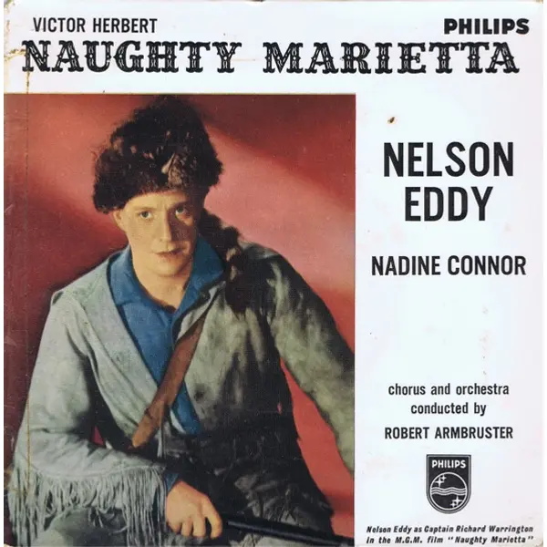 Nelson Eddy, Nadine Conner - Naughty Marietta 7 Inch Vinyl Single (7 Inch Record, EP, Mono) - VG+/VG+ - Classical33.co.uk