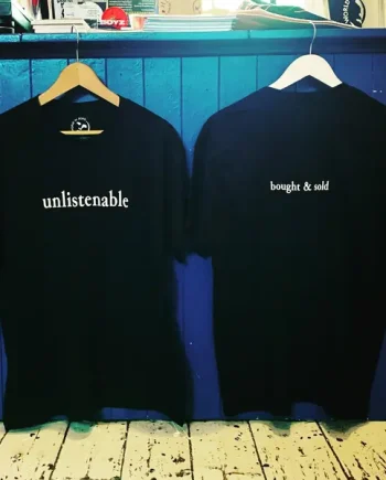 'unlistenable' - t-shirt