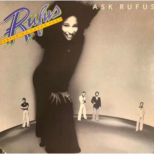 Rufus & Chaka Khan - Ask Rufus - All City Records