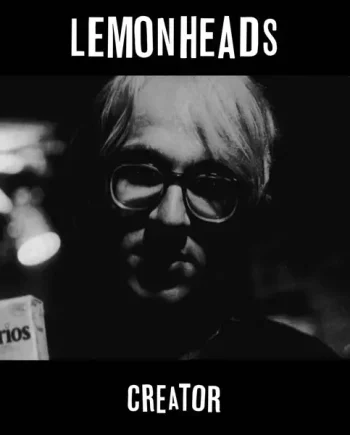 LEMONHEADS - CREATOR VINYL RE-ISSUE (LP)