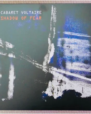 Cabaret Voltaire - Shadow Of Fear - All City Records