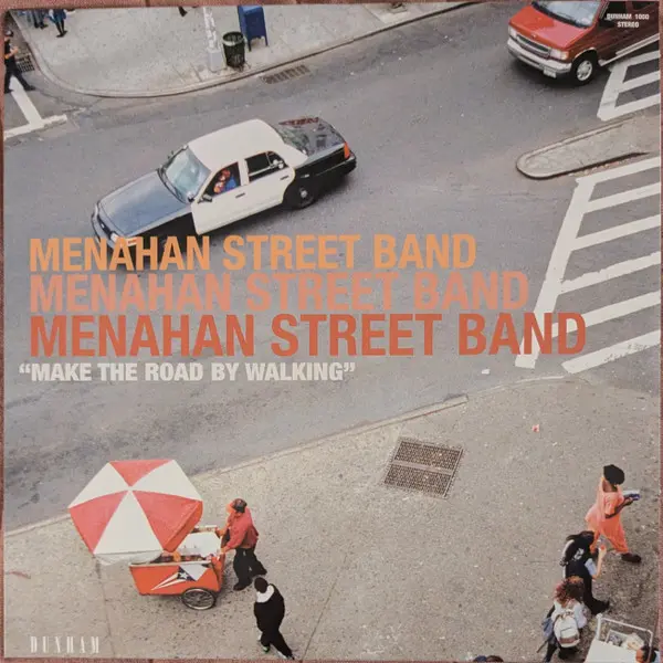 Menahan Street Band - Make The Road By Walking - All City Records