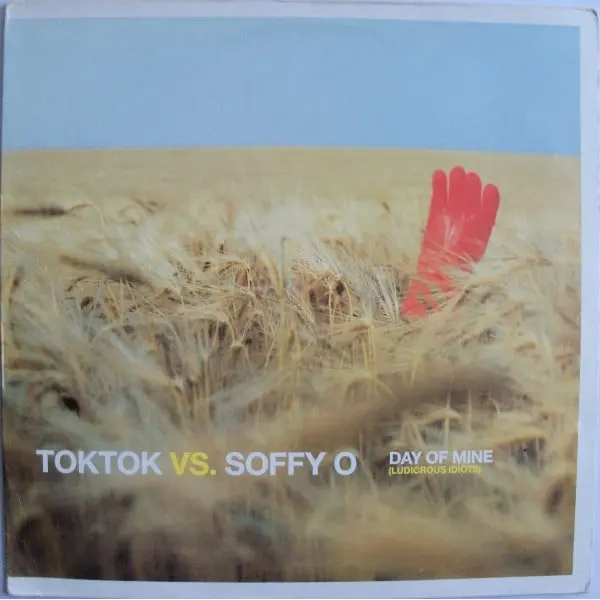 Toktok vs. Soffy O. - Day Of Mine (Ludicrous Idiots) 12 Inch Vinyl Single (12 Inch Record) - VG+/VG+ - Classical33.co.uk