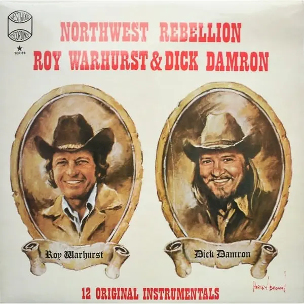 Roy Warhurst and Dick Damron - Northwest Rebellion Vinyl LP (LP Record, Album) - NM/NM - Classical33.co.uk