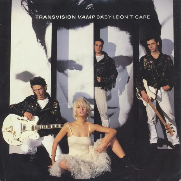 Transvision Vamp - Baby I Don't Care 7 Inch Vinyl Single (7 Inch Record) - VG+/VG+ - Classical33.co.uk