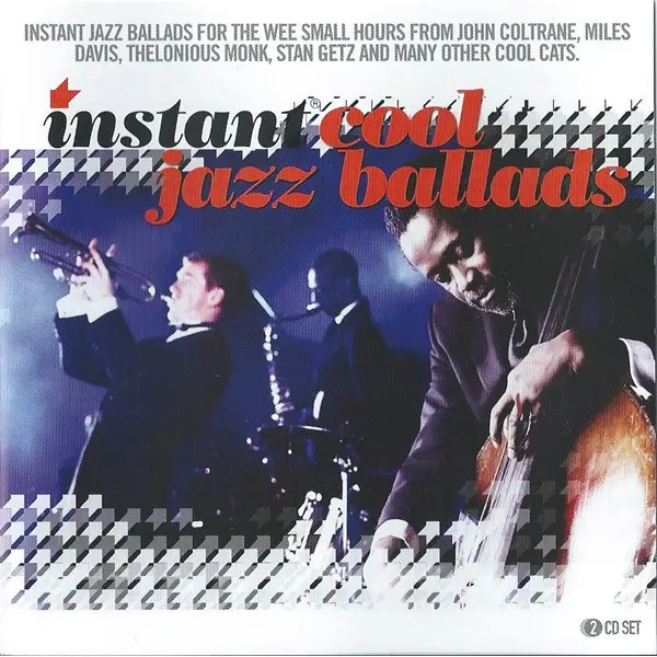 Instant Cool Jazz Ballads (2xCD, Compilation) - NM/NM - Classical33.co.uk