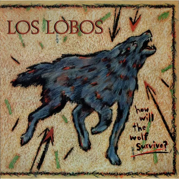 Los Lobos - How Will The Wolf Survive? Vinyl LP (LP Record, Album) - M/NM - Classical33.co.uk