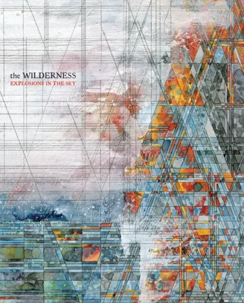 EXPLOSIONS IN THE SKY - THE WILDERNESS VINYL (LTD. ED. TRANSLUCENT RED & CLEAR 2LP)