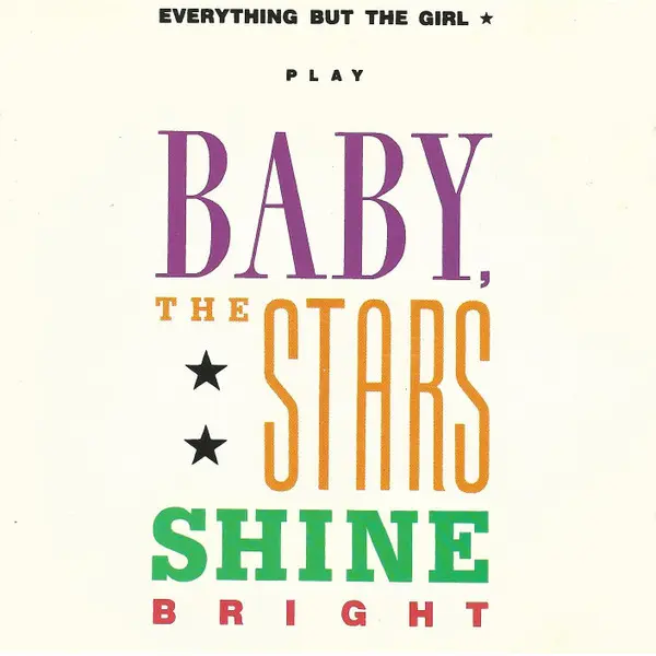 Everything But The Girl - Baby, The Stars Shine Bright (CD, Album) - NM/NM - Classical33.co.uk