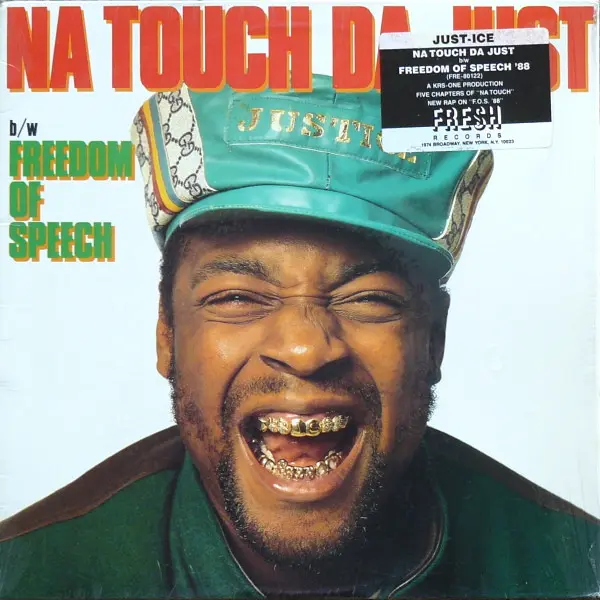 Just-Ice - Na Touch Da Just / Freedom Of Speech '88 - All City Records