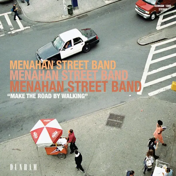 Menahan Street Band - Make The Road By Walking - All City Records