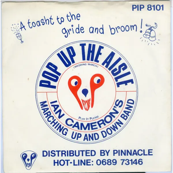 Ian Cameron's Marching Up-And-Down Band - Pop Up The Isle (Wedding March) 7 Inch Vinyl Single (7 Inch Record) - VG+/VG+ - Classical33.co.uk