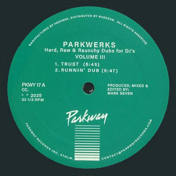 Mark Seven - Parkwerks Volume 3 (Hard, Raw & Raunchy Dubs For DJ's) - All City Records