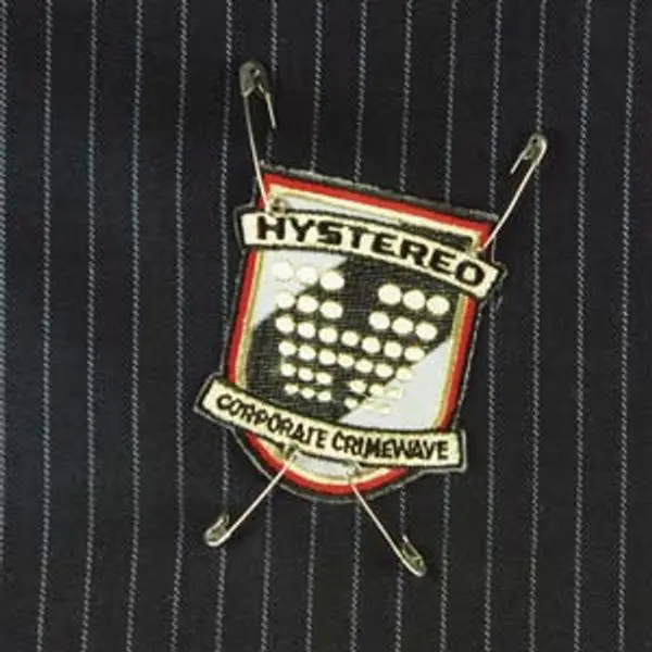 Hystereo - Corporate Crimewave - All City Records