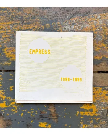 Empress - 1996-1999
