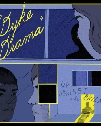DYKE DRAMA - UP AGAINST THE BRICKS VINYL (LP)