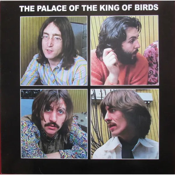 Beatles, The - The Palace Of The King Of Birds - All City Records