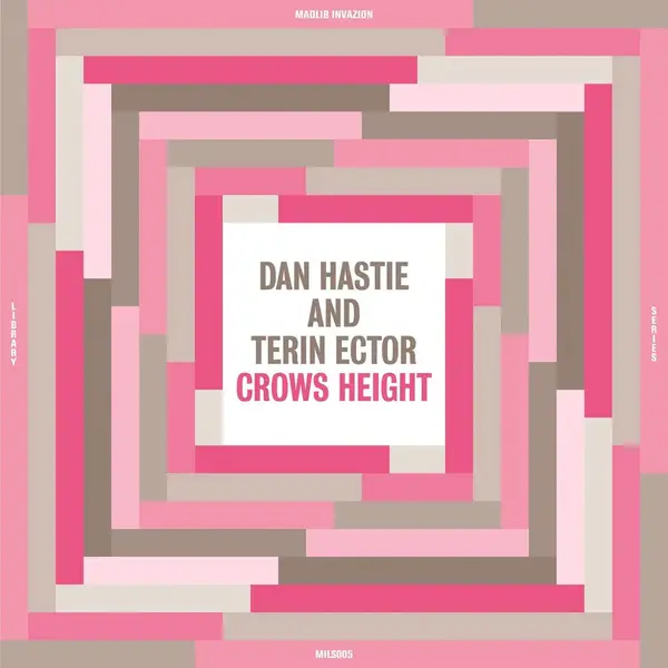 DAN HASTIE & TERIN ECTOR - CROWS HEIGHT VINYL (LP)