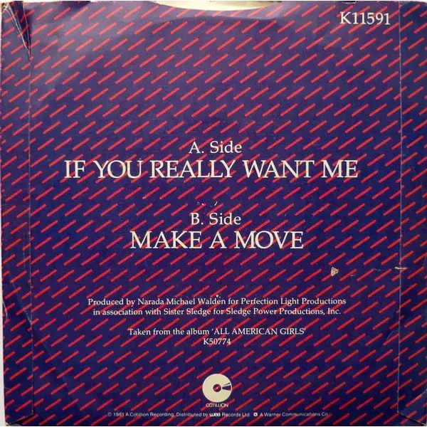 Sister Sledge - If You Really Want Me 7 Inch Vinyl Single (7 Inch Record) - NM/VG+ - Classical33.co.uk