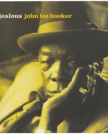 John Lee Hooker - Jealous (CD, Album) - VG+/NM - Classical33.co.uk