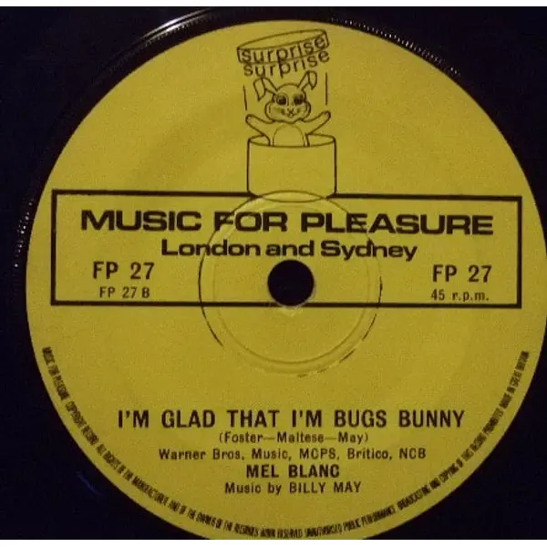 Tweety Pie / Bugs Bunny - I Taut I Taw A Puddy Tat / I'm Glad That I'm Bugs Bunny 7 Inch Vinyl Single (7 Inch Record) (45 Record) - VG+/NM - Classical33.co.uk