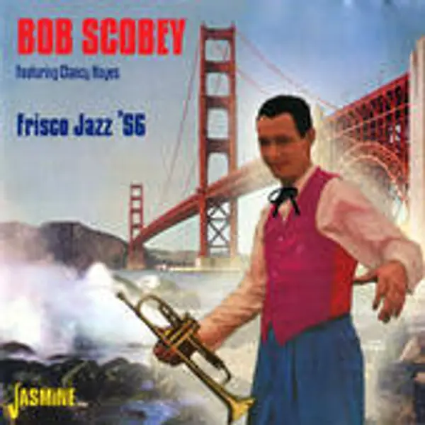 Bob Scobey Featuring Clancy Hayes, Bob Scobey's Frisco Band - Frisco Jazz '56 (2xCD, Compilation, Mono) - VG+/VG+ - Classical33.co.uk