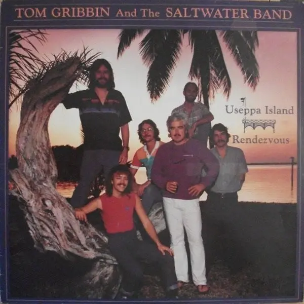 Tom Gribbin and The Saltwater Band - Useppa Island Rendezvous Vinyl LP (LP Record, Album) - NM/VG+ - Classical33.co.uk