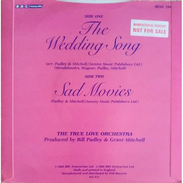 The True Love Orchestra - The Wedding Song 7 Inch Vinyl Single (7 Inch Record) - NM/NM - Classical33.co.uk