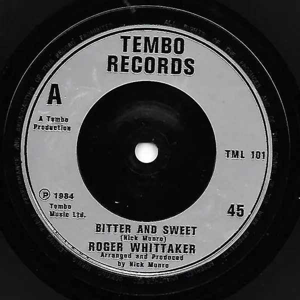 Roger Whittaker - Bitter and Sweet (I Will Follow You) 7 Inch Vinyl Single (7 Inch Record) - NM/NM - Classical33.co.uk