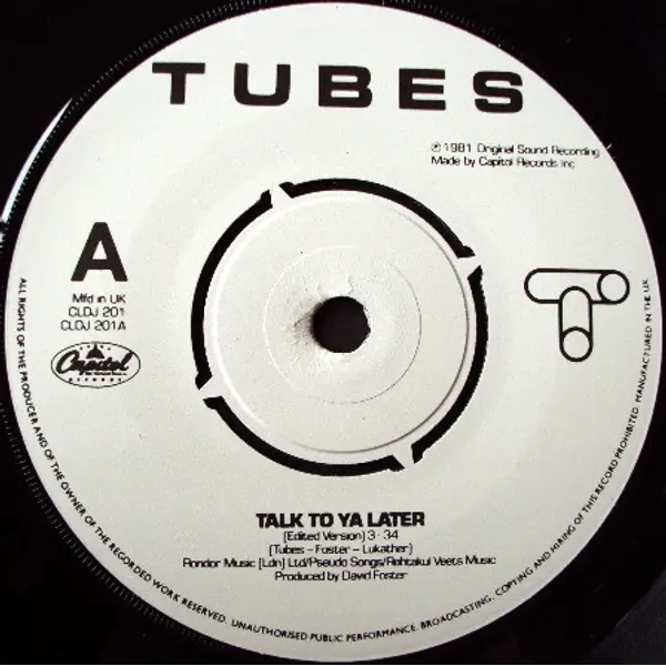 The Tubes - Talk To Ya Later 7 Inch Vinyl Single (7 Inch Record, Promo) - NM/VG+ - Classical33.co.uk
