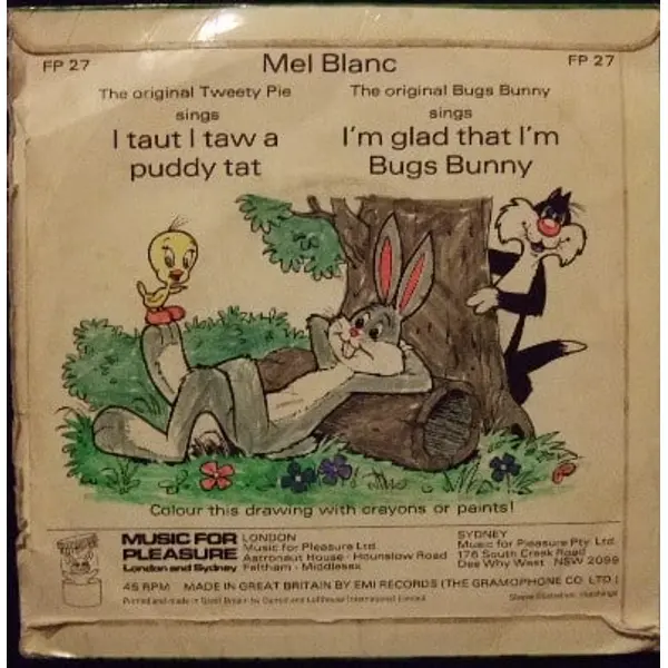 Tweety Pie / Bugs Bunny - I Taut I Taw A Puddy Tat / I'm Glad That I'm Bugs Bunny 7 Inch Vinyl Single (7 Inch Record) (45 Record) - VG+/NM - Classical33.co.uk
