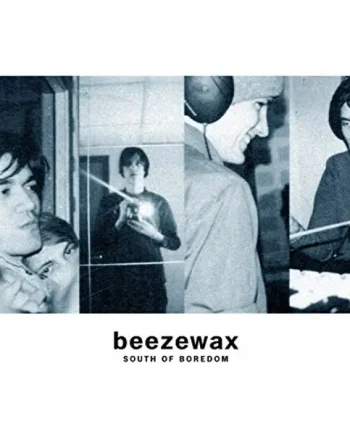 BEEZEWAX - SOUTH OF BOREDOM VINYL (SUPER LTD 20TH ANN. ED. HEAVYWEIGHT LP)
