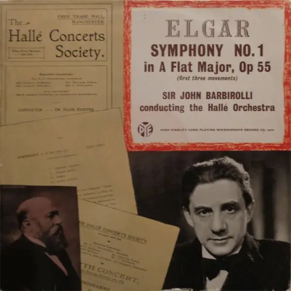 Elgar - Sir John Barbirolli Conducting The Hallé Orchestra - Symphony No. 1 In A Flat Major, Op. 55 (First Three Movements) Vinyl LP (LP Record, Mono) - VG+/VG+ - Classical33.co.uk