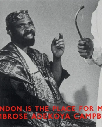 Ambrose Adekoya Campbell - London Is The Place For Me 3 - All City Records