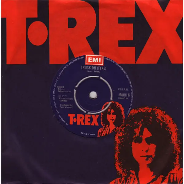 T•Rex - Truck On (Tyke) 7 Inch Vinyl Single (7 Inch Record) - VG+/Generic - Classical33.co.uk