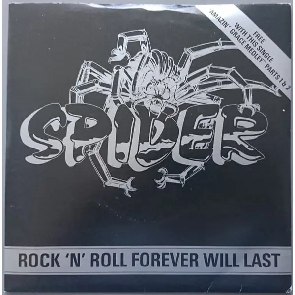 Spider - Rock 'N' Roll Forever Will Last / Amazin' Grace Medley (Parts 1 and 2) 7 Inch Vinyl Single (7 Inch Record) - NM/NM - Classical33.co.uk