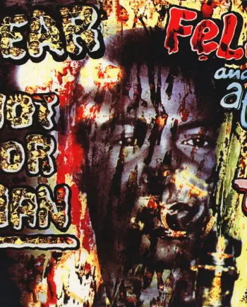 Fela Kuti And Africa 70 - Fear Not For Man - All City Records