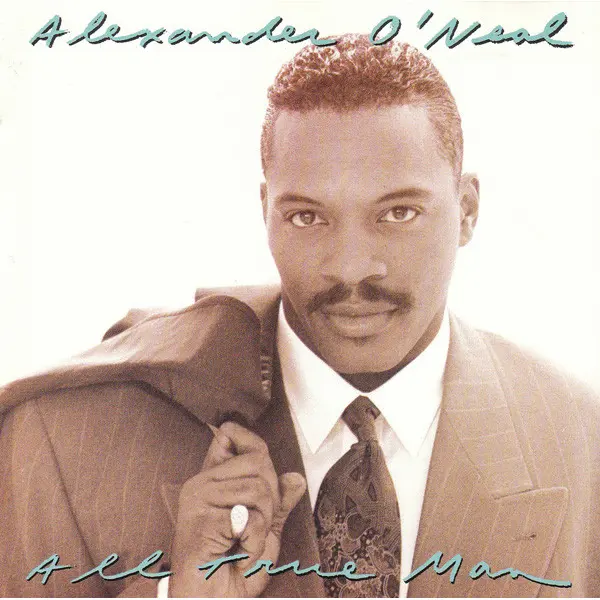 Alexander O'Neal - All True Man (CD, Album) - NM/NM - Classical33.co.uk